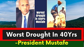 Ethiopia |Worst Drought in 40 Years Says President Mustafe |Failed Rain to Blame | Abiy Ahmed