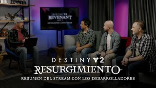 Destiny 2: Resurgimiento | Resumen del stream con los desarrolladores [MX]