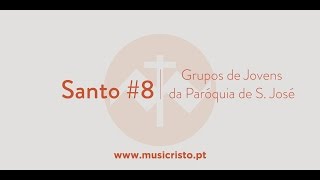 Santo #8 - Coro MusiCristo