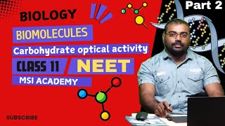 Biomolecule class XI- 2 - carbohydrate - optical activity