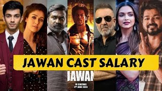 Jawan Movie Cast 😱😱Shocking Salery|Shah Rukh Khan|Deepika Padukone|Vijay |Nayantharan