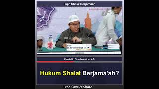 Hukum Shalat Berjama'ah? - Ustadz Dr. Firanda Andirja, MA