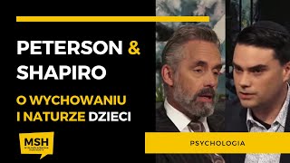 Jak trudno dobrze wychować dzieci - Jordan Peterson & Ben Shapiro