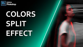 Colors Split Effect In Photoshop cc 2021 | Photoshop Tutorial