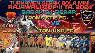 Tanjung Fc [Kel Tanjung] Vs Pomsti Stie Fc [Kampus Stie Kobi] Sepak Bola Mini Rajawali Cup 2 Ta 2024