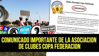 Comunicado de Clubes Asociados Copa Federación.📢🚨⚽