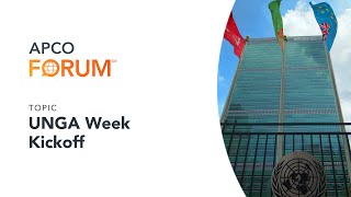 APCO Forum: UNGA Week Kickoff