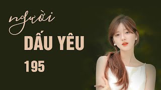 TRUYỆN NGÔN TÌNH NGƯỜI DẤU YÊU (MẠN TÂY) 195: Cô là Thánh mẫu hạ phàm à?!| QUYNHHOA RADIO