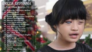 Grezia Epiphania Full Album 2020 - Lagu Rohani Kristen Terbaru 2020 True Worship#3