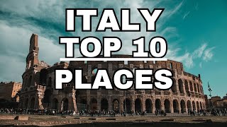 Italy's Dream: Top 10 Must Visit Places | Travel Video 2024