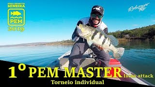 1º PEM MASTER (Torneio de Pesca Esportiva Individual) - dia de competição...