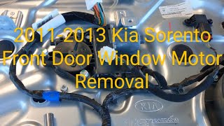 2011-2013 Kia Sorento Front Driver's Passenger's Left Right Door Window Motor Removal 2011 2012 2013