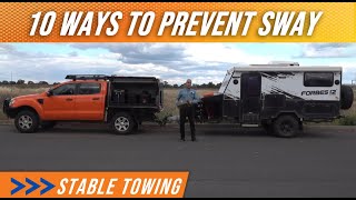 10 ways to mitigate trailer sway & "drive to the conditions" explained