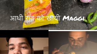 आधी रात को लगी भूख #vlog #food