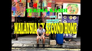 Malaysia My Second Home | Cinta Saya Malaysia