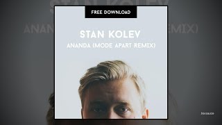 Stan Kolev - Ananda (Mode Apart Remix)