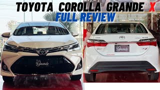 Toyota Corolla Grande X 2021 Full Detail Review | Price Features & Specs |