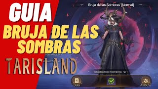 Guía Bruja de las Sombras...Tarisland