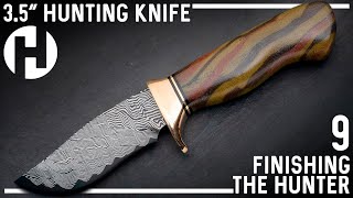 3.5" Hunting Knife: Finishing the Knife