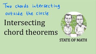 Intersecting chord theorems - Outside the circle