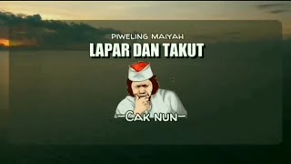 Cak Nun - Lapar Dan Takut