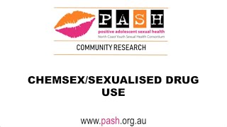 Chemsex/Sexualised Drug Use