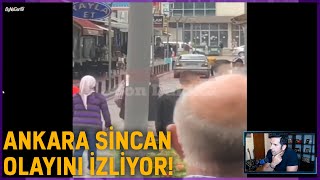 Amerikalı Aynasız - ANKARA SİNCAN OLAYINI İZLİYOR!