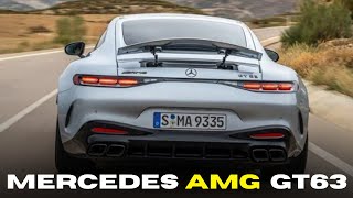 The New Mercedes AMG GT63 Supercar Performance Review