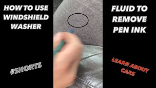 How to remove pen ink from seats with washer fluid