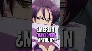 ¿MERLÍN TRAICIONÓ A ARTHUR PENDRAGON? 😱 | Los 4 Jinetes Del Apocalipsis | #mokushirokunoyonkishi