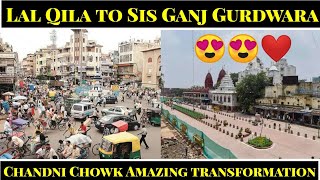 Unbelievable transformation of Chandni chowk Delhi- Must watch - Amazing transformation