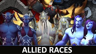 Allied Races - Unlock Requirements | Start Location | Racials