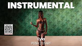 INSTRUMENTAL BEAT : PUSH 2 START - Tyla