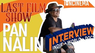 Interview: Pan Nalin - Last Film Show