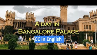 Bangalore Palace 2023 || Bangalore Palace History || Bangalore Palace Inside || Cinematic Tour || 4K