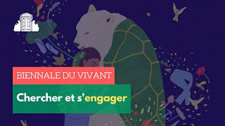 🎧#1 : "Chercher et s'engager" - La Biennale du vivant | ENS-PSL