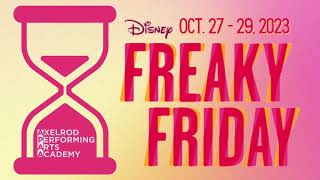 FREAKY FRIDAY comes to the Axelrod PAC - Oct 27th-29th!