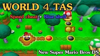 [TAS] World 4 - New Super Mario Bros DS (Speed Cheat + Blue Shell)