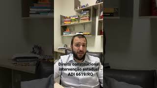 Informativo 1073 STF - Intervenção estadual