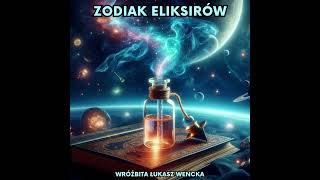 ⚗️ ZODIAK ELIKSIRÓW ⚗️