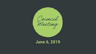 June 6 2019 Council Meeting