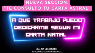 ‼️NUEVA SECCION‼️ "Te consulto tu Carta Astral ": Ayuda🥶😪 Cual es el trabajo mas adecuado para mi?