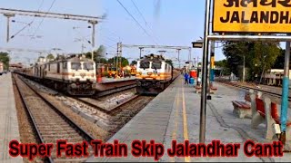 4 Superfast Trains back to back skip Jalandhar cantt railway station 110kmp