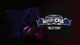 Mötley Crüe - Glitter - Carnival Of Sins (Live) [Official Audio]