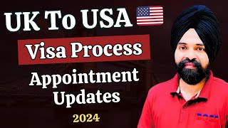 UK To USA Tourist Visa || UK to USA  Appointment || Updates 2024