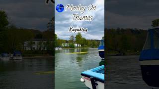 Henley on Thames- Kayaking in Thames River, Oxfordshire. #travel  #kayak #englandwalk #thames