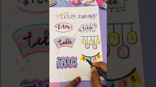 Cute Title ideas- 3 #art #bulletjournalling #design