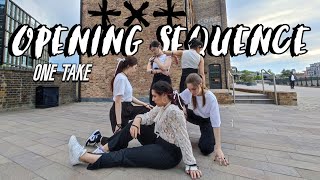 [KPOP IN PUBLIC | ONE TAKE] TXT (투모로우바이투게더) - ‘Opening Sequence’ Dance Cover in LONDON | KVLT