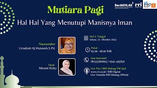 MUTIARA PAGI  - Hal Hal yang Menutupi Manisnya Iman