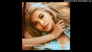 Hayley Kiyoko - Found My Friends Remix Reggaeton By Guarino B. BPM 94